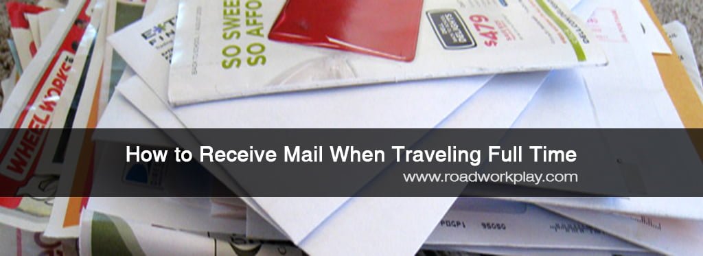 How to Receive Mail When Traveling Full Time