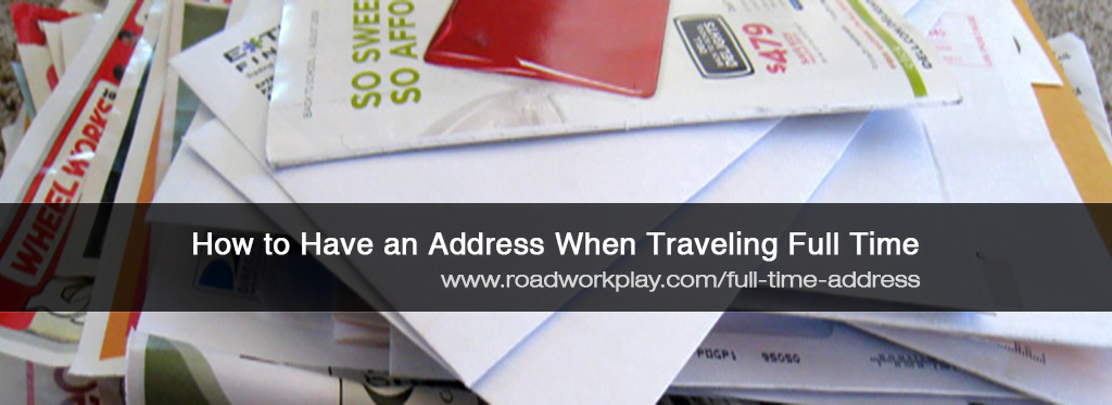 How To Have an Address When Full Time RVing